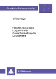 Cover von Prognoseevaluation konjunktureller Gesamtindikatoren für Deutschland