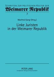 Cover von Linke Juristen in der Weimarer Republik