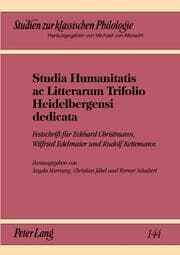 Cover von Studia Humanitatis ac Litterarum Trifolio Heidelbergensi dedicata