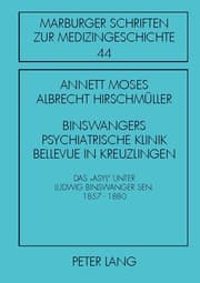 Cover von Binswangers psychiatrische Klinik Bellevue in Kreuzlingen