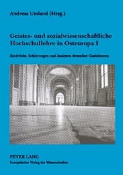 Cover von Geistes- und sozialwissenschaftliche Hochschullehre in Osteuropa I