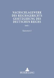 Cover von Nachschlagewerk des Reichsgerichts - Gesetzgebung des Deutschen Reichs