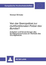 Cover von Von der Grenzpolizei zur 'multifunktionalen Polizei des Bundes'?