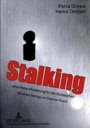 Cover von Stalking - eine Herausforderung für die Sozialarbeit