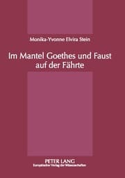 Cover von Im Mantel Goethes und Faust auf der Fährte