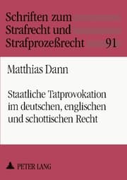 Cover von Staatliche Tatprovokation im deutschen, englischen und schottischen Recht