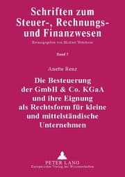 Cover von Die Besteuerung der GmbH & Co. KGaA und ihre Eignung als Rechtsform für kleine und mittelständische Unternehmen