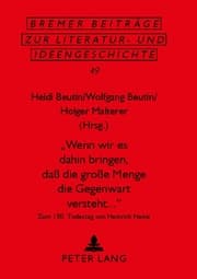 Cover von 'Wenn wir es dahin bringen, daß die große Menge die Gegenwart versteht...'