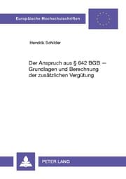 Cover von Der Anspruch aus § 642 BGB - Grundlagen und Berechnungen der zusätzlichen Vergütung