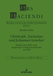 Cover von Christoph, Zacharias und Johannes Lencker