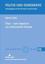 Cover von Tibet - vom Imperium zur chinesischen Kolonie