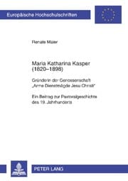 Cover von Maria Katharina Kasper (1820-1898)