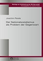 Cover von Der Nationalsozialismus als Problem der Gegenwart