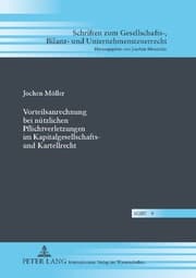 Cover von Vorteilsanrechnung bei nützlichen Pflichtverletzungen im Kapitalgesellschafts- und Kartellrecht