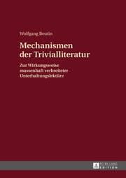 Cover von Mechanismen der Trivialliteratur
