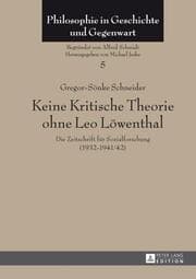 Cover von Keine Kritische Theorie ohne Leo Löwenthal