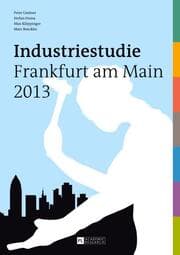 Cover von Industriestudie Frankfurt am Main 2013