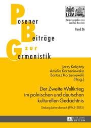 Cover von Der Zweite Weltkrieg im polnischen und deutschen kulturellen Gedächtnis