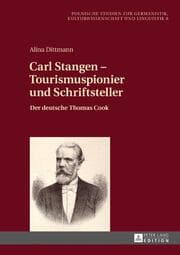 Cover von Carl Stangen - Tourismuspionier und Schriftsteller