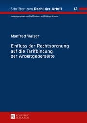 Cover von Einfluss der Rechtsordnung auf die Tarifbindung der Arbeitgeberseite