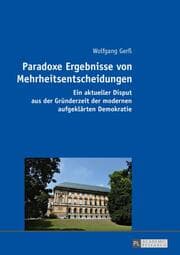 Cover von Paradoxe Ergebnisse von Mehrheitsentscheidungen