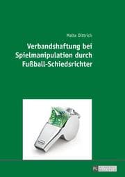 Cover von Verbandshaftung bei Spielmanipulation durch Fußball-Schiedsrichter