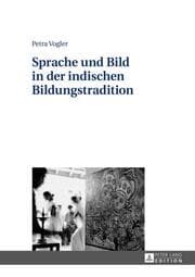 Cover von Sprache und Bild in der indischen Bildungstradition