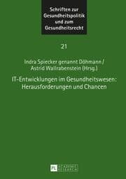 Cover von IT-Entwicklungen im Gesundheitswesen: Herausforderungen und Chancen
