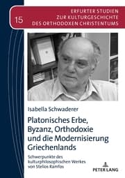 Cover von Platonisches Erbe, Byzanz, Orthodoxie und die Modernisierung Griechenlands