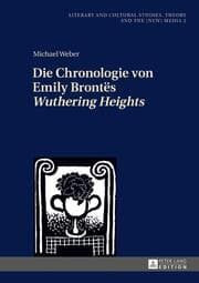 Cover von Die Chronologie von Emily Brontës 'Wuthering Heights'