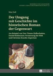 Cover von Der Umgang mit Geschichte im historischen Roman der Gegenwart