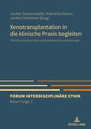 Cover von Xenotransplantation in die klinische Praxis begleiten