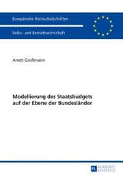 Cover von Modellierung des Staatsbudgets auf der Ebene der Bundesländer