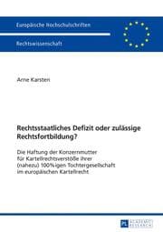 Cover von Rechtsstaatliches Defizit oder zulässige Rechtsfortbildung?