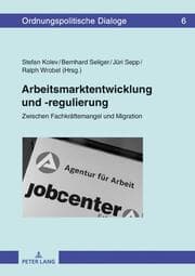 Cover von Arbeitsmarktentwicklung und -regulierung