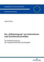 Cover von Die 'Selbstreinigung' von Unternehmen nach Kartellrechtsverstößen