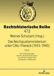 Cover von Das Reichsjustizministerium unter Otto Thierack (1943-1945)