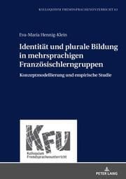 Cover von Identität und plurale Bildung in mehrsprachigen Französischlerngruppen