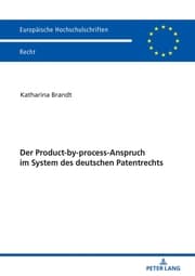 Cover von Der Product-by-process-Anspruch im System des deutschen Patentrechts