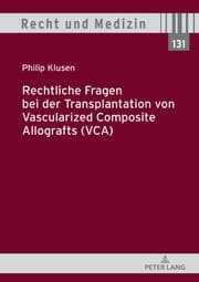 Cover von Rechtliche Fragen bei der Transplantation von Vascularized Composite Allografts (VCA)