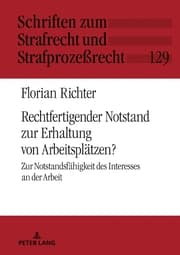 Cover von Rechtfertigender Notstand zur Erhaltung von Arbeitsplätzen?