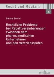 Cover von Rechtliche Probleme bei Rabattvereinbarungen zwischen dem pharmazeutischen Unternehmer und den Vertriebsstufen