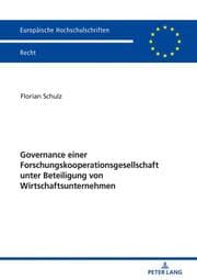 Cover von Governance einer Forschungskooperationsgesellschaft unter Beteiligung von Wirtschaftsunternehmen
