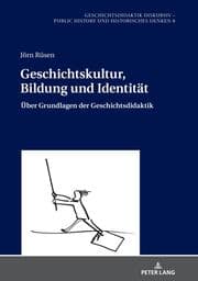 Cover von Geschichtskultur, Bildung und Identität
