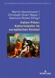 Cover von Italien-Polen: Kulturtransfer im europäischen Kontext