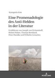 Cover von Eine Promenadologie des Anti-Helden in der Literatur
