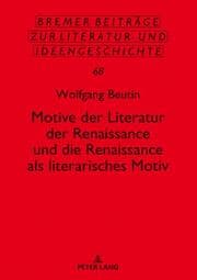 Cover von Motive der Literatur der Renaissance und die Renaissance als literarisches Motiv