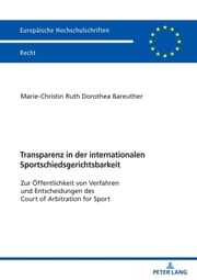 Cover von Transparenz in der internationalen Sportschiedsgerichtsbarkeit