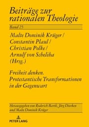 Cover von Freiheit denken. Protestantische Transformationen in der Gegenwart