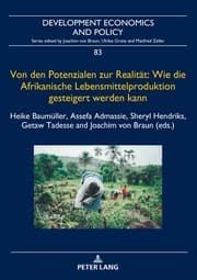 Cover von Von den Potenzialen zur Realität: Wie die Afrikanische Lebensmittelproduktion gesteigert werden kann